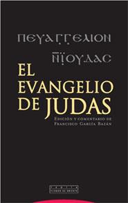 EVANGELIO DE JUDAS, EL | 9788481648379 | GARCIA BAZAN, FRANCISCO (ED.) | Librería Castillón - Comprar libros online Aragón, Barbastro