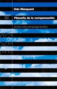 FILOSOFIA DE LA COMPENSACION | 9788449311260 | MARQUARD, ODO | Librería Castillón - Comprar libros online Aragón, Barbastro