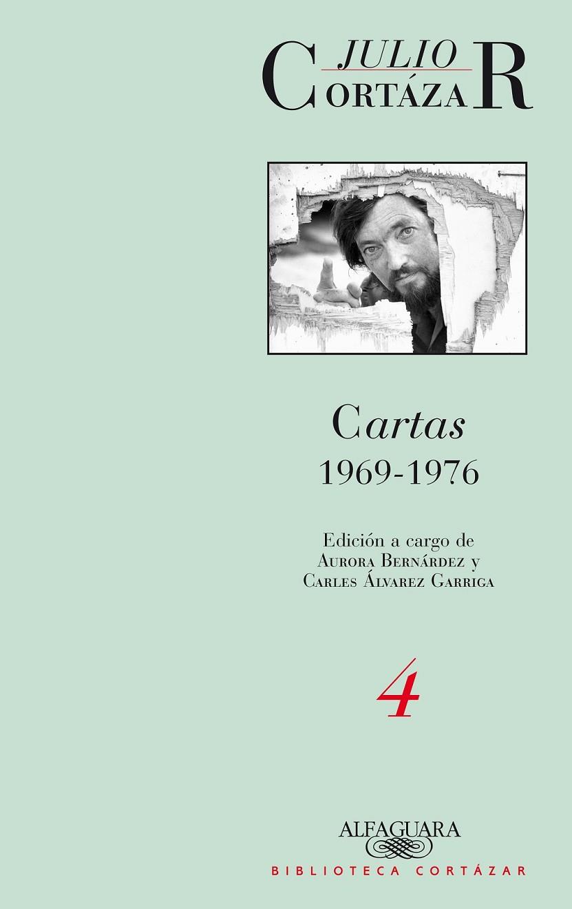 CARTAS DE JULI0 CORTAZAR TOMO 4 (1969-1976) | 9789870423157 | CORTAZAR, JULIO | Librería Castillón - Comprar libros online Aragón, Barbastro