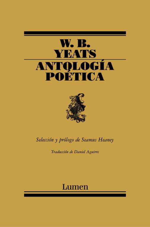 ANTOLOGIA POETICA (YEATS) | 9788426415240 | YEATS, WILLIAM BUTLER | Librería Castillón - Comprar libros online Aragón, Barbastro