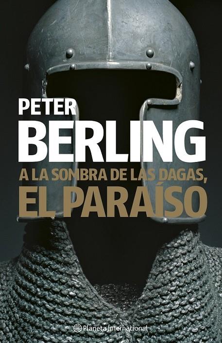 A LA SOMBRA DE LAS DAGAS EL PARAISO | 9788408075110 | BERLING, PETER | Librería Castillón - Comprar libros online Aragón, Barbastro