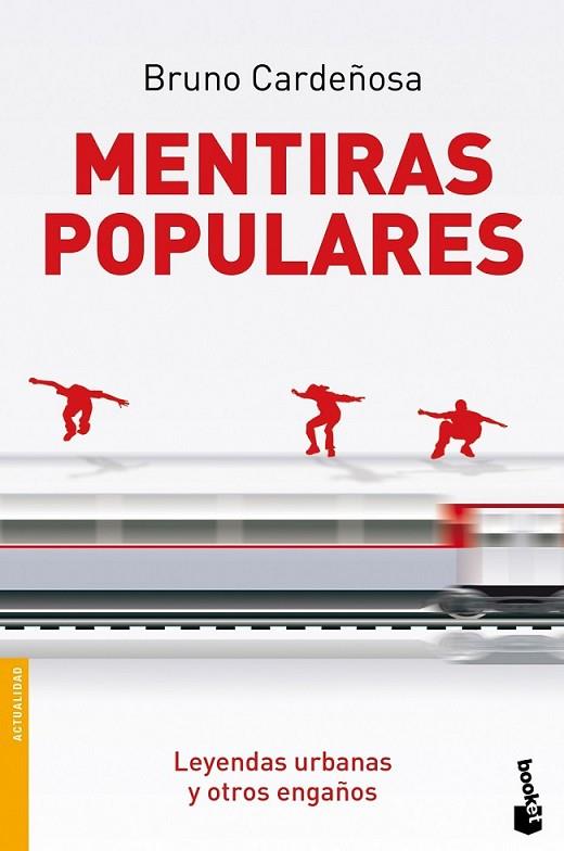 MENTIRAS POPULARES | 9788408080046 | CARDEÑOSA, BRUNO | Librería Castillón - Comprar libros online Aragón, Barbastro