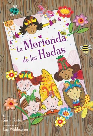 MERIENDA DE LAS HADAS, LA | 9788424641672 | FOSTER, SUSIE | Librería Castillón - Comprar libros online Aragón, Barbastro