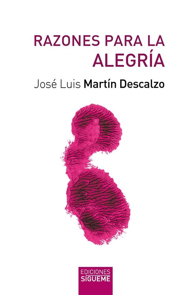 Razones para la alegría | 9788430120277 | Martín Descalzo, José Luis | Librería Castillón - Comprar libros online Aragón, Barbastro