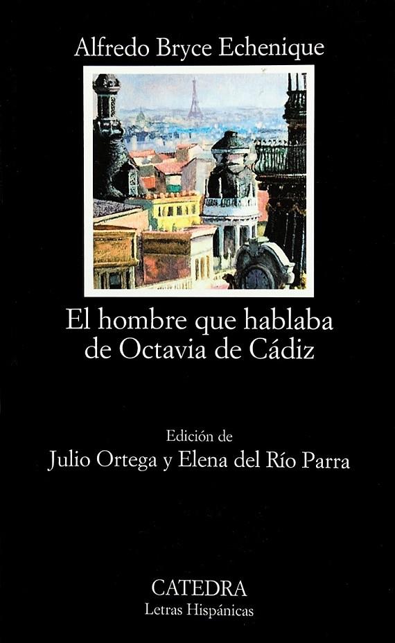 HOMBRE QUE HABLABA DE OCTAVIA DE CADIZ, EL (LH) | 9788437620503 | BRYCE ECHENIQUE, ALFREDO | Librería Castillón - Comprar libros online Aragón, Barbastro