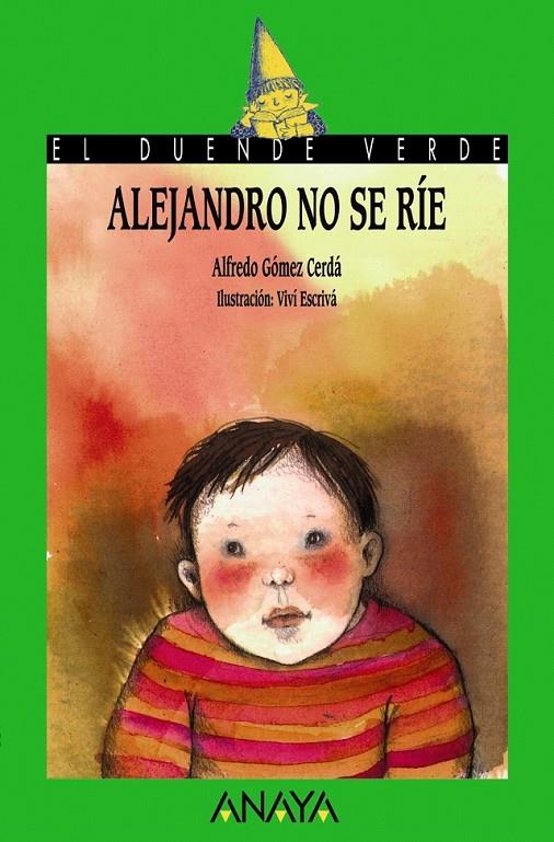 ALEJANDRO NO SE RIE | 9788420731087 | GOMEZ CERDA, ALFREDO | Librería Castillón - Comprar libros online Aragón, Barbastro
