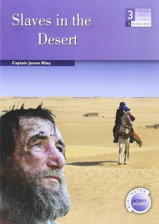 BAR - SLAVES IN THE DESERT - 3º ESO | 9789963515981 | Riley, James | Librería Castillón - Comprar libros online Aragón, Barbastro