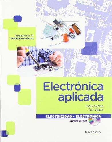 ELECTRÓNICA APLICADA +CD | 9788497327800 | ALCALDE SAN MIGUEL, PABLO | Librería Castillón - Comprar libros online Aragón, Barbastro