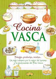 COCINA VASCA | 9788415401698 | VV.AA. | Librería Castillón - Comprar libros online Aragón, Barbastro