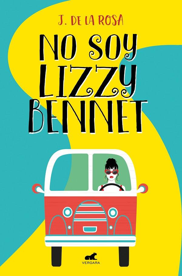 No soy Lizzy Bennet | 9788418045059 | De la rosa, j. | Librería Castillón - Comprar libros online Aragón, Barbastro