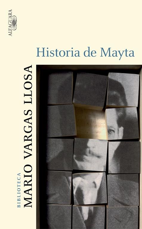 HISTORIA DE MAYTA | 9788420469607 | VARGAS LLOSA, MARIO | Librería Castillón - Comprar libros online Aragón, Barbastro