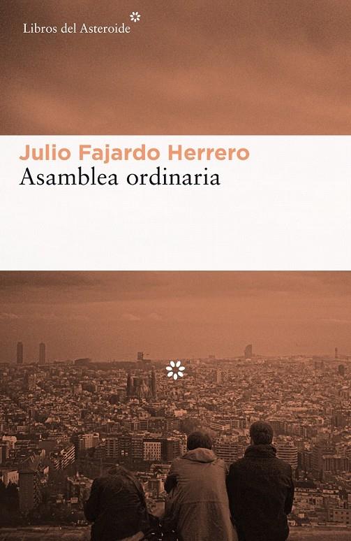 Asamblea ordinaria | 9788416213856 | Fajardo Herrero, Julio | Librería Castillón - Comprar libros online Aragón, Barbastro