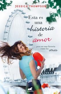 Esta es una historia de amor | 9788415420255 | Thompson, Jessica | Librería Castillón - Comprar libros online Aragón, Barbastro