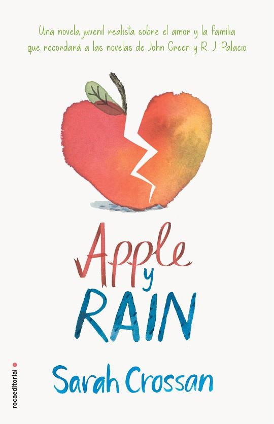Apple y Rain | 9788417092405 | Crossan, Sarah | Librería Castillón - Comprar libros online Aragón, Barbastro