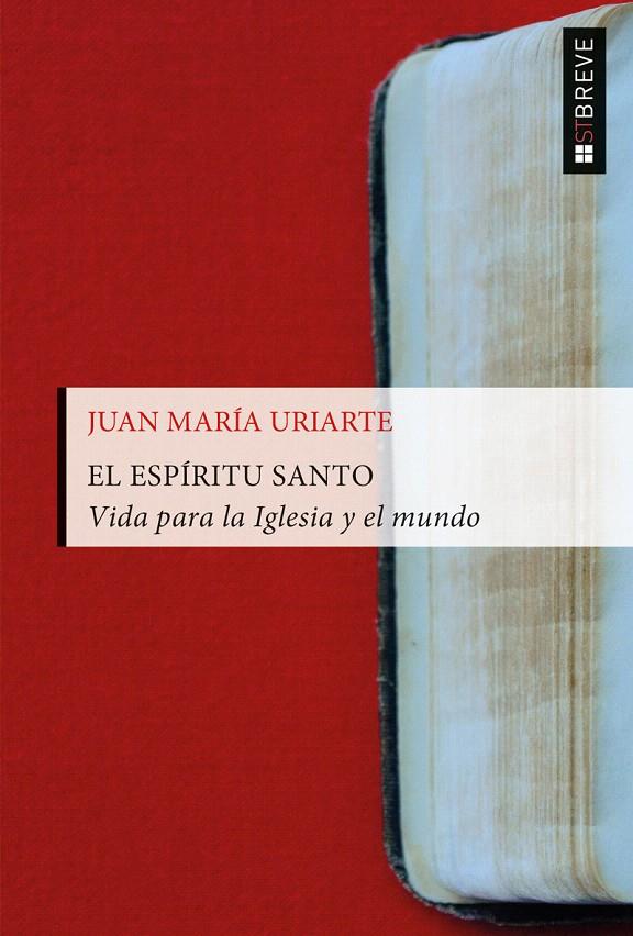 El Espíritu Santo | 9788429327274 | Uriarte, Juan María | Librería Castillón - Comprar libros online Aragón, Barbastro