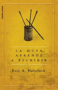 La musa aprende a escribir | 9788449321085 | Havelock, Eric A. | Librería Castillón - Comprar libros online Aragón, Barbastro