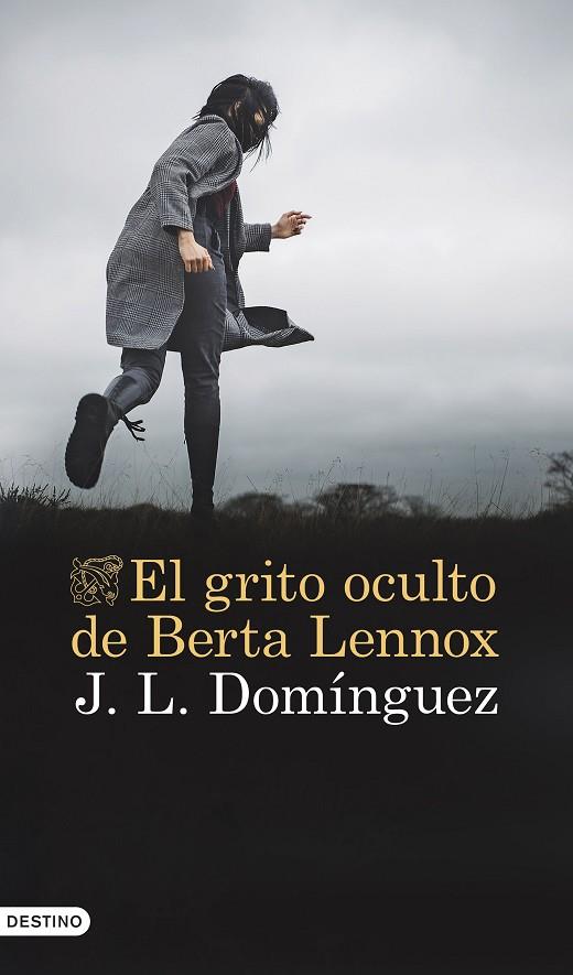 El grito oculto de Berta Lennox | 9788423364442 | Domínguez, J. L. | Librería Castillón - Comprar libros online Aragón, Barbastro
