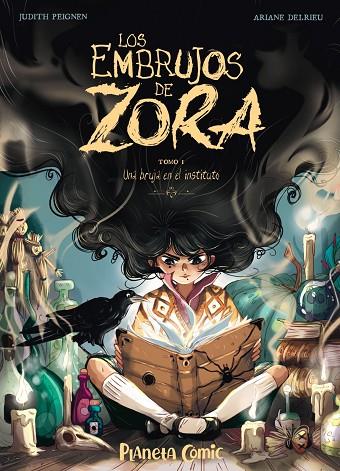 Los embrujos de Zora nº 01 | 9788491749240 | Judith Peignen | Ariane Delrieu | Librería Castillón - Comprar libros online Aragón, Barbastro