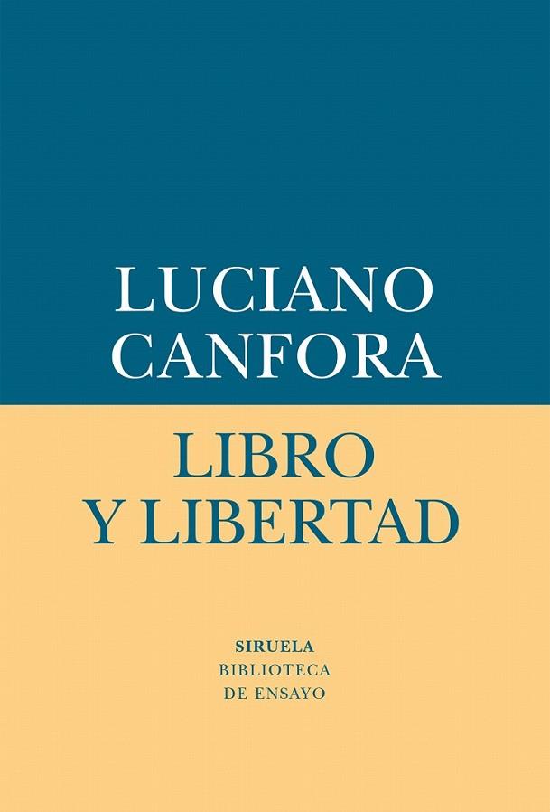 Libro y libertad | 9788417041526 | Canfora, Luciano | Librería Castillón - Comprar libros online Aragón, Barbastro