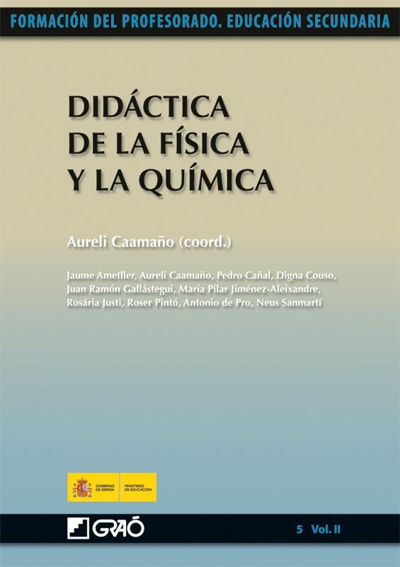 FÍSICA Y QUÍMICA : DIDÁCTICA Y PRÁCTICA DOCENTE | 9788499800806 | CAAMAÑO, AURELI (COORD.) | Librería Castillón - Comprar libros online Aragón, Barbastro