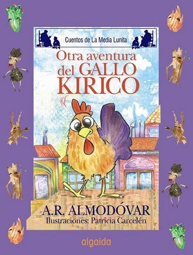 OTRA AVENTURA DEL GALLO KIRIKO | 9788498773491 | RODRÍGUEZ ALMODÓVAR, ANTONIO | Librería Castillón - Comprar libros online Aragón, Barbastro