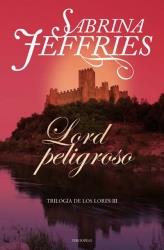 LORD PELIGROSO - TRILOGIA LORES 3 | 9788492617210 | JEFFRIES, SABRINA | Librería Castillón - Comprar libros online Aragón, Barbastro