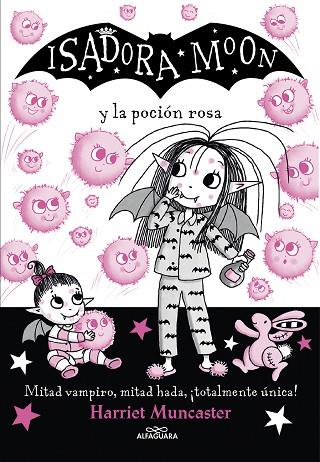 Isadora Moon y la poción rosa (Isadora Moon 11) | 9788420459493 | Muncaster, Harriet | Librería Castillón - Comprar libros online Aragón, Barbastro