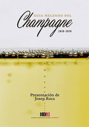 Guia Melendo del Champagne 2018-2019 | 9788416445301 | Melendo García, Jordi | Librería Castillón - Comprar libros online Aragón, Barbastro