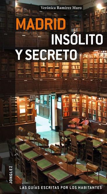 MADRID INSOLITA Y DICRETA - JONGLEZ | 9782915807707 | RAMIREZ MURO, VERONICA | Librería Castillón - Comprar libros online Aragón, Barbastro
