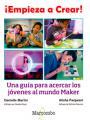 ¡Empieza a Crear! | 9788426724489 | Martin, Danielle/Panjwani, Alisha | Librería Castillón - Comprar libros online Aragón, Barbastro