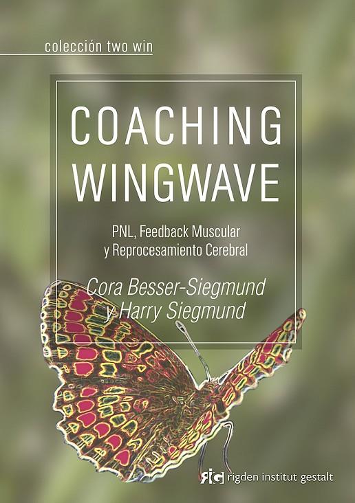 Coaching Wingwave | 9788494479878 | Besser-Siegmund, Cora/Siegmund, Harry | Librería Castillón - Comprar libros online Aragón, Barbastro