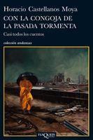 CON LA CONGOJA DE LA PASADA TORMENTA | 9788483831816 | CASTELLANOS MOYA, HORACIO | Librería Castillón - Comprar libros online Aragón, Barbastro