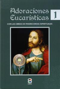 Adoraciones Eucarísticas | 9788415915539 | CENTRO EUCARISTICO-PADRES SACRAMENTINOS | Librería Castillón - Comprar libros online Aragón, Barbastro