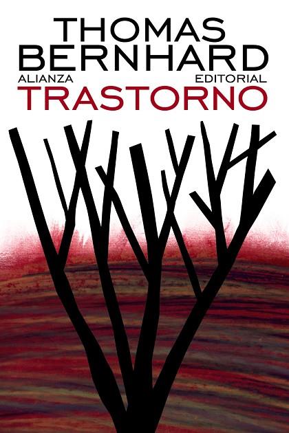 Trastorno | 9788420609317 | Bernhard, Thomas | Librería Castillón - Comprar libros online Aragón, Barbastro
