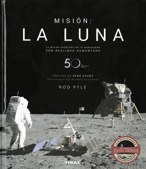 Misión: la luna | 9788499284910 | Pyle, Rod/prólogo de Kranz, Gene | Librería Castillón - Comprar libros online Aragón, Barbastro