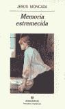 MEMORIA ESTREMECIDA (NH) | 9788433924414 | MONCADA, JESUS | Librería Castillón - Comprar libros online Aragón, Barbastro