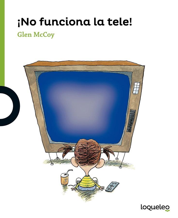 ¡No funciona la tele! | 9788491220794 | Mccoy, Glenn | Librería Castillón - Comprar libros online Aragón, Barbastro