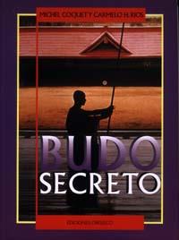 BUDO SECRETO (GRAN) | 9788477206569 | COQUET, MICHEL | Librería Castillón - Comprar libros online Aragón, Barbastro