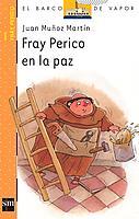 FRAY PERICO EN LA PAZ (BVFP.5) | 9788434895942 | MUÑOZ MARTIN, JUAN | Librería Castillón - Comprar libros online Aragón, Barbastro