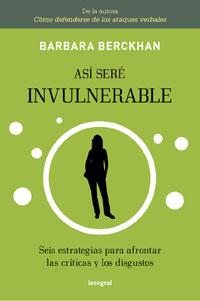 ASI SERE INVULNERABLE | 9788492981052 | BERCKHAN, BARBARA | Librería Castillón - Comprar libros online Aragón, Barbastro
