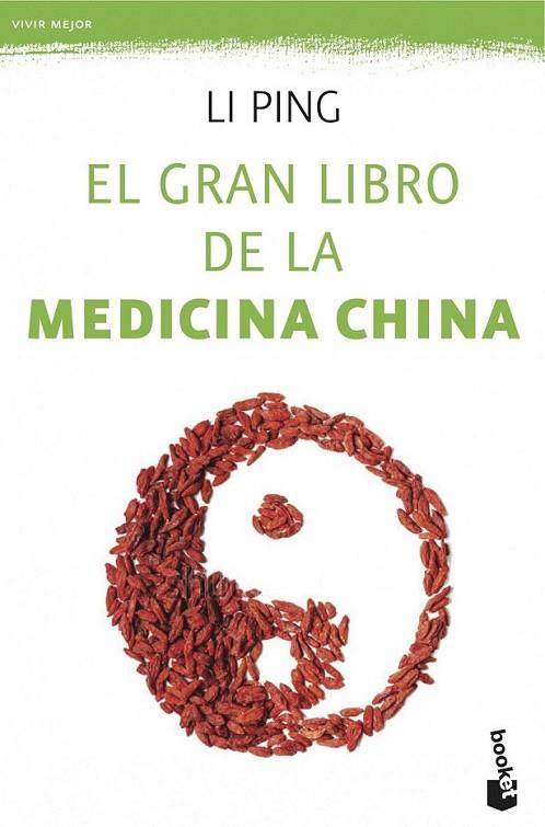 El gran libro de la medicina china | 9788427040519 | Li Ping | Librería Castillón - Comprar libros online Aragón, Barbastro