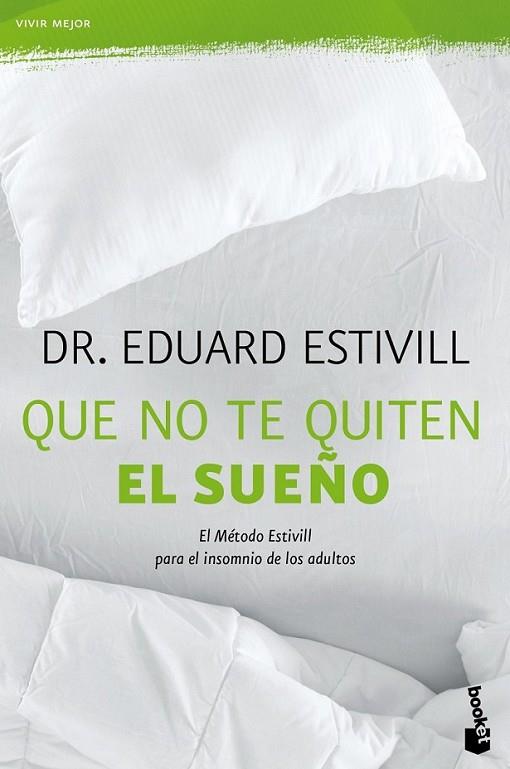 Que no te quiten el sueño | 9788408118398 | ESTIVILL, DR. EDUARD | Librería Castillón - Comprar libros online Aragón, Barbastro