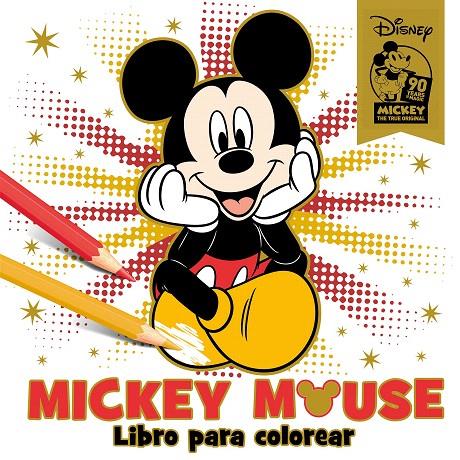 Mickey Mouse. Libro para colorear. Especial 90 aniversario | 9788416917983 | Disney | Librería Castillón - Comprar libros online Aragón, Barbastro