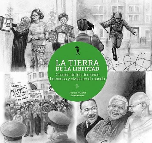 TIERRA DE LA LIBERTAD, LA | 9788493940447 | ÁLVAREZ GONZÁLEZ, FRANCISCO | Librería Castillón - Comprar libros online Aragón, Barbastro
