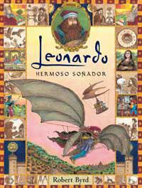 LEONARDO HERMOSO SOÑADOR | 9788484882152 | BYRD, ROBERT | Librería Castillón - Comprar libros online Aragón, Barbastro