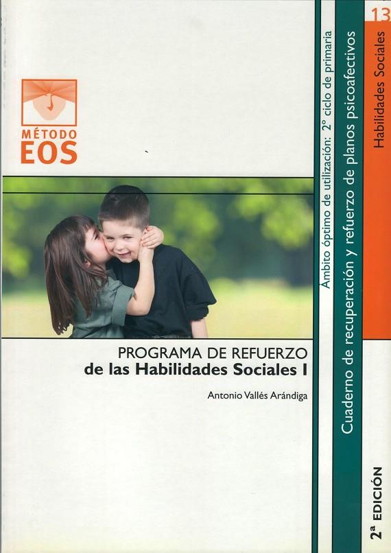 HABILIDADES SOCIALES I - METODO EOS 13 | 9788497271004 | VALLES ARANDIGA, ANTONIO | Librería Castillón - Comprar libros online Aragón, Barbastro