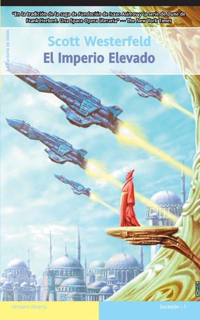 IMPERIO ELEVADO, EL | 9788498001303 | WESTERFELD, SCOTT | Librería Castillón - Comprar libros online Aragón, Barbastro