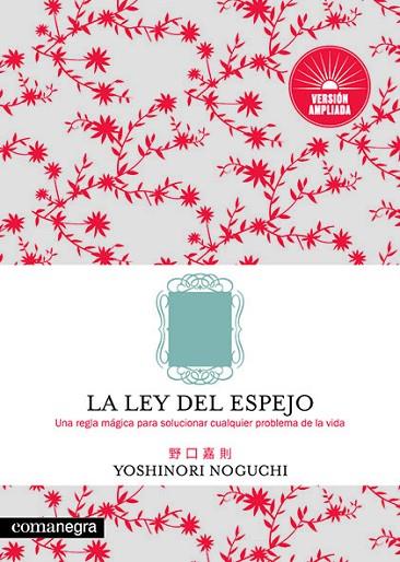 La ley del espejo | 9788417188818 | Noguchi, Yoshinori | Librería Castillón - Comprar libros online Aragón, Barbastro