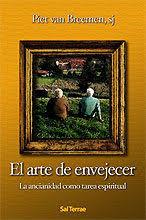 El arte de envejecer | 9788429315400 | Van Breemen SJ, Piet | Librería Castillón - Comprar libros online Aragón, Barbastro
