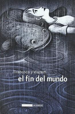 FIN DEL MUNDO, EL (LA CUPULA) | 9788478338672 | TIRABOSCO, TOM | Librería Castillón - Comprar libros online Aragón, Barbastro